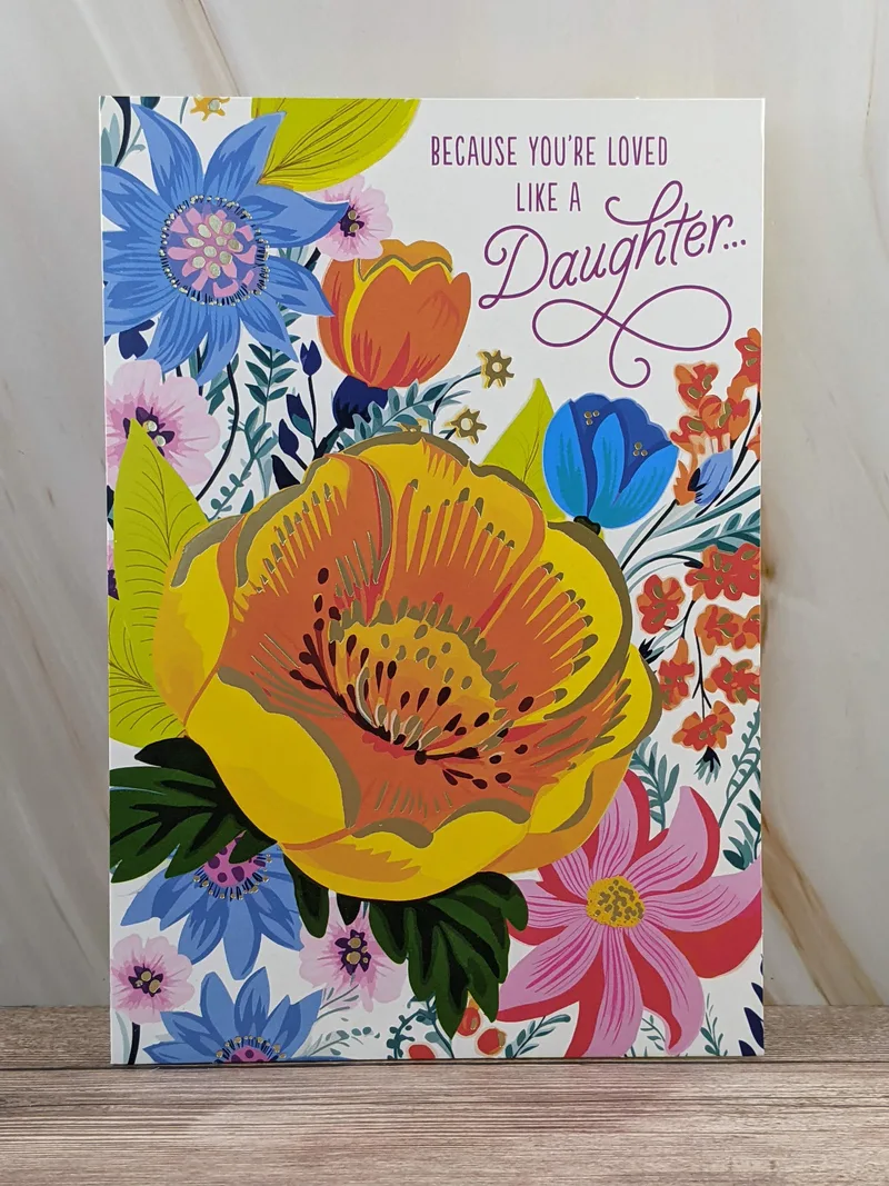 Loved Like a Daughter Mother's Day Card