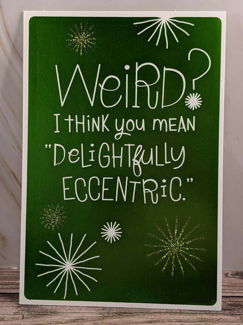 Best Kind of Weird Friendship Card