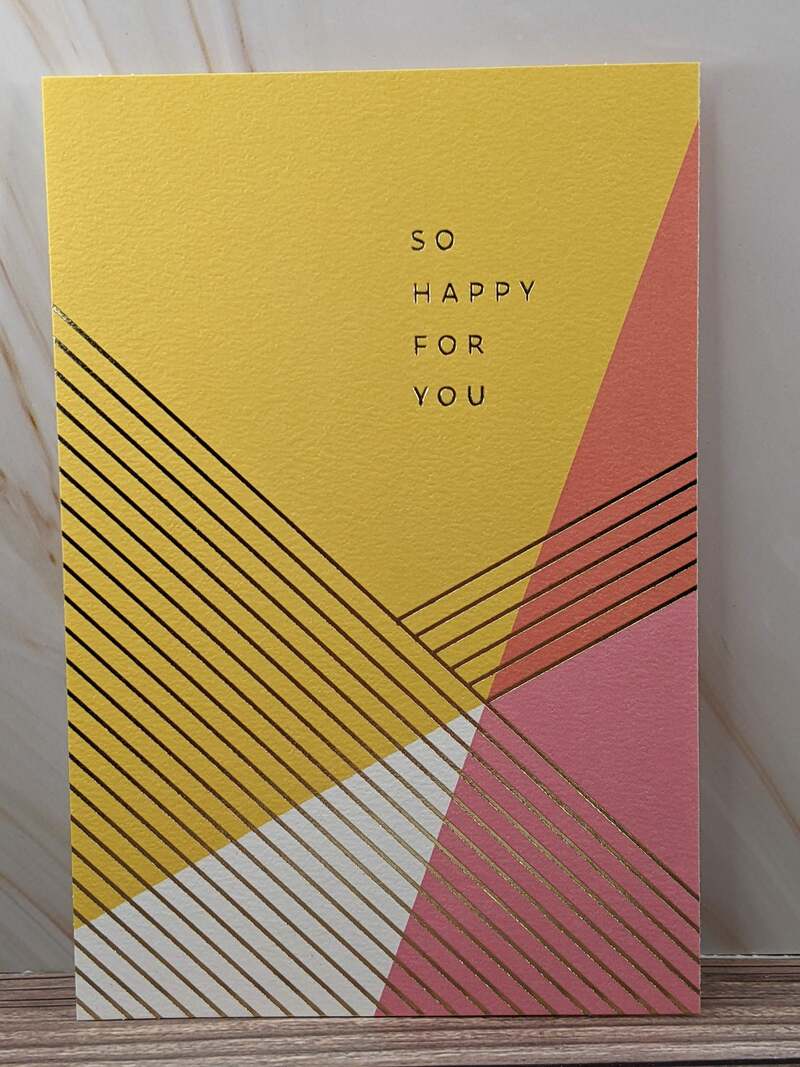 So Happy For You Card
