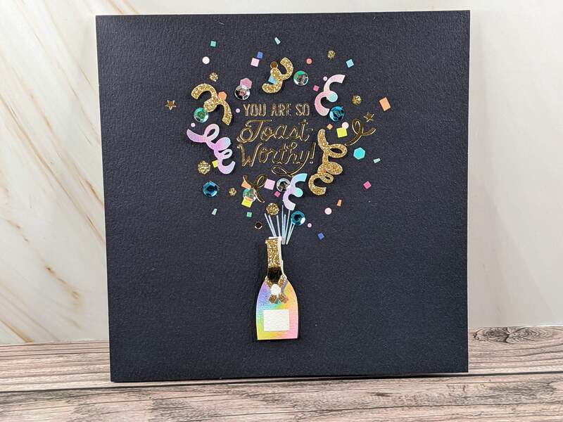 Cheers to You Dimensional Card