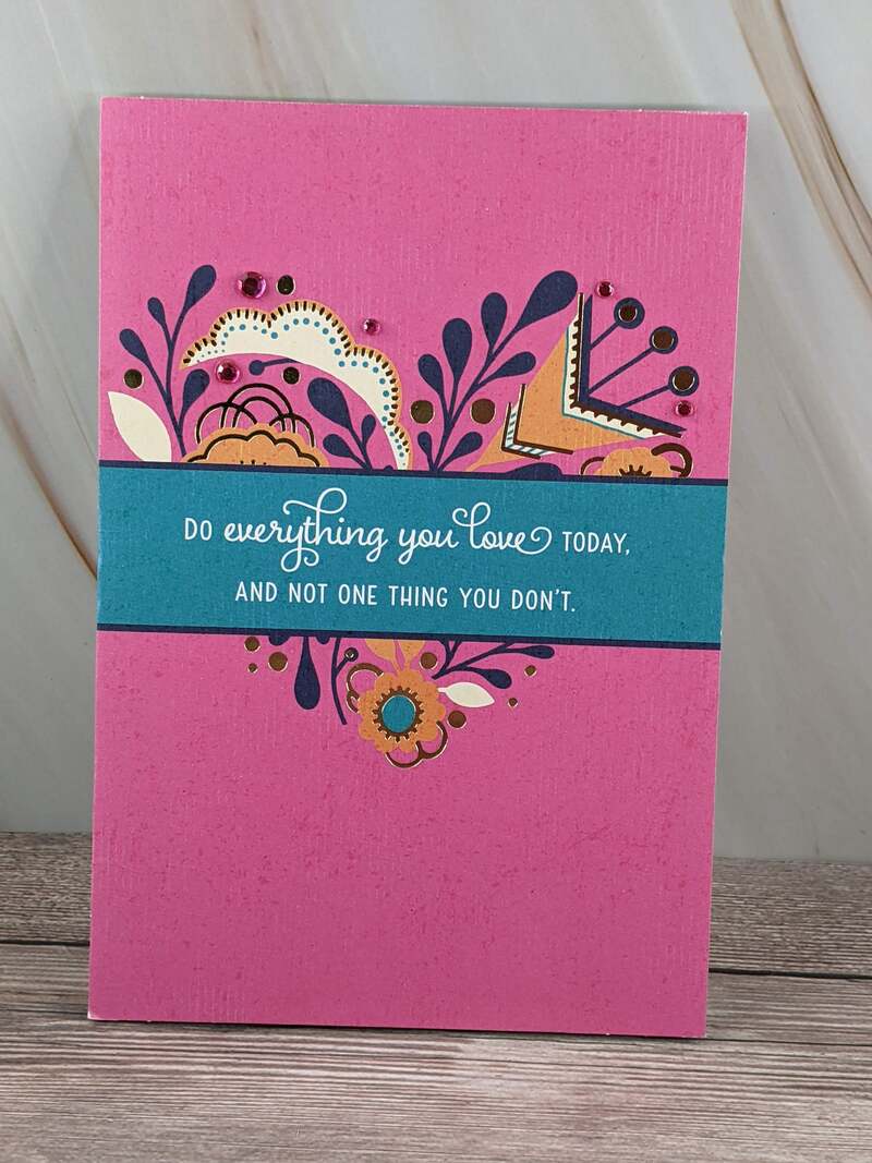 Do Everything You Love Birthday Card