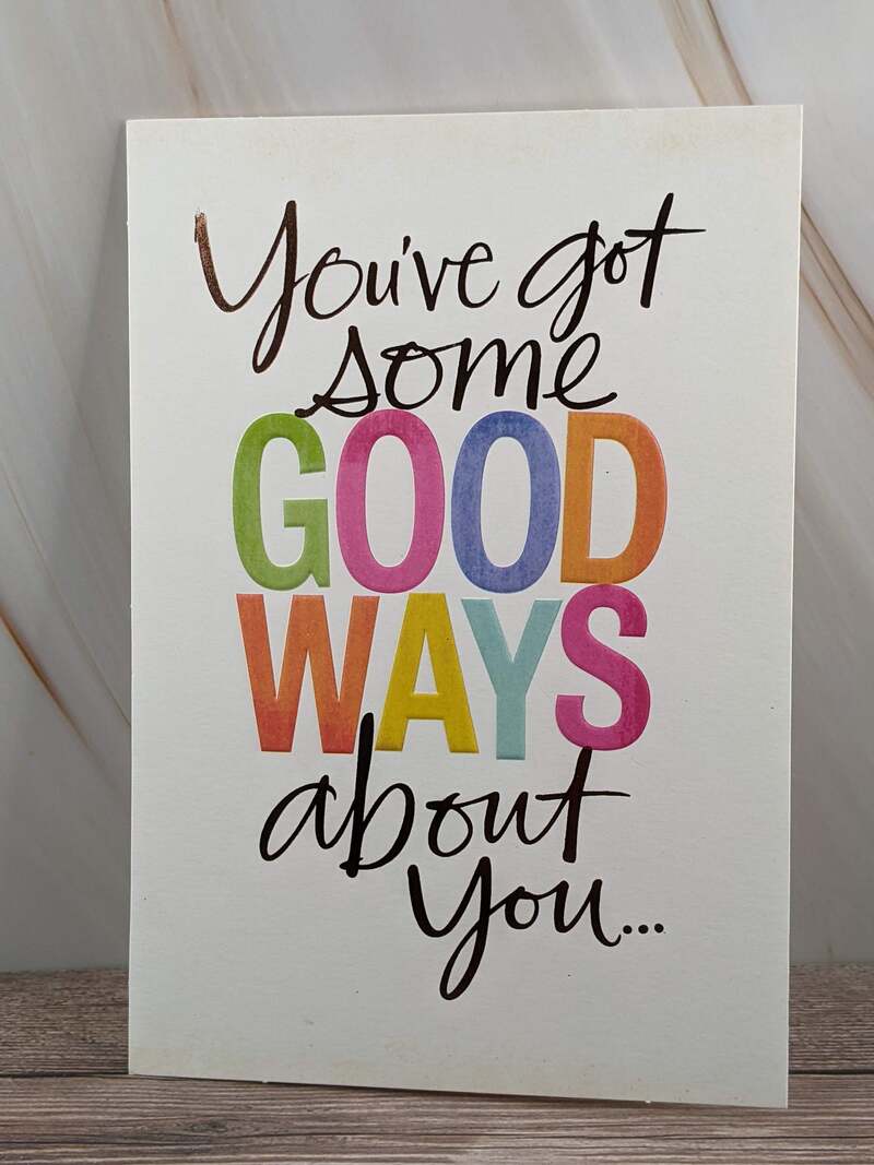 Good Ways Birthday Card