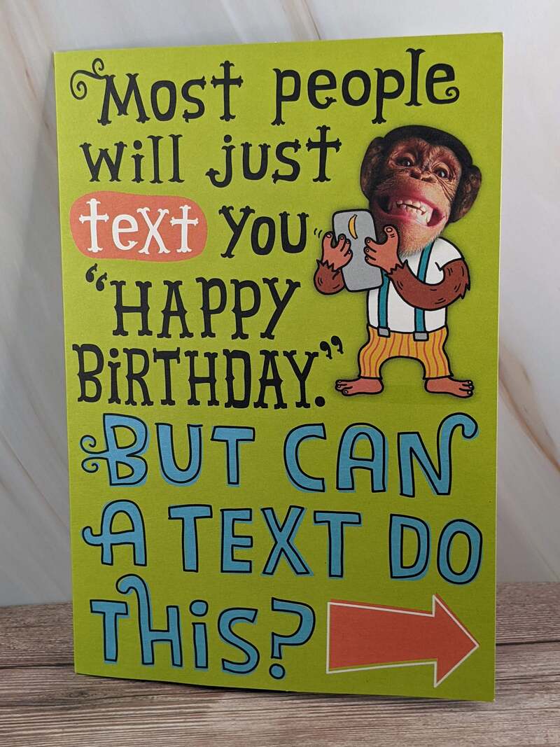 A Card Better Than A Birthday Text